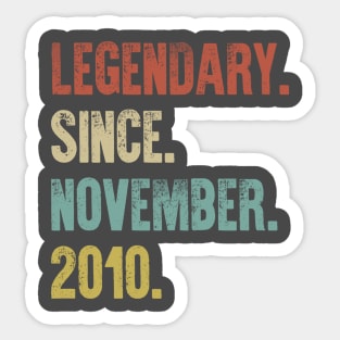 Retro Vintage 10th Birthday Legendary Since November 2010 Sticker